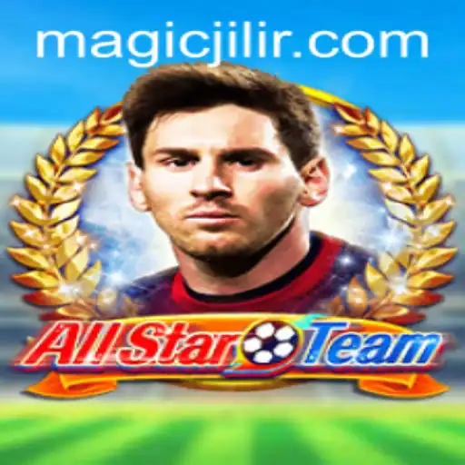 AllStarTeam: Experience the Thrill of MAGIC JILI