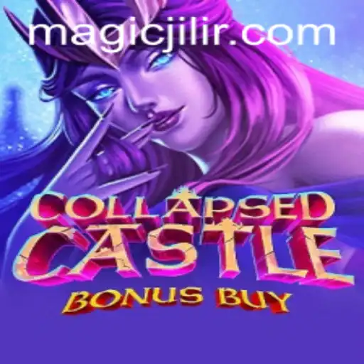 Dive into the Enchanting World of CollapsedCastleBonusBuy: A Mesmerizing Journey with MAGIC JILI