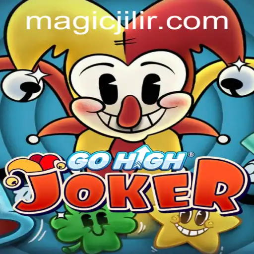 Exploring the Enchanting World of GoHighJoker: A Deep Dive into MAGIC JILI