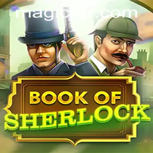 Discovering the Mysteries of BookOfSherlock with MAGIC JILI